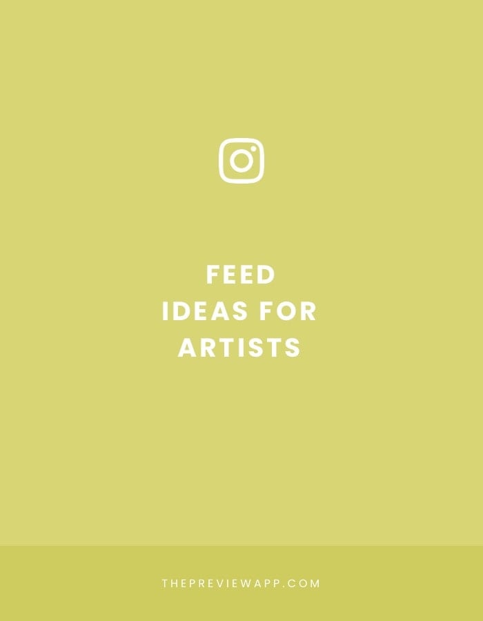 Instagram feed ideas for artists